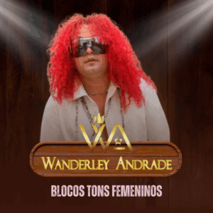 WANDERLEY ANDRADE - TONS FEMENINO