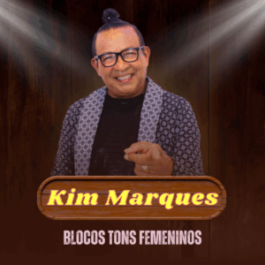 KIM MARQUES - TONS FEMENINO