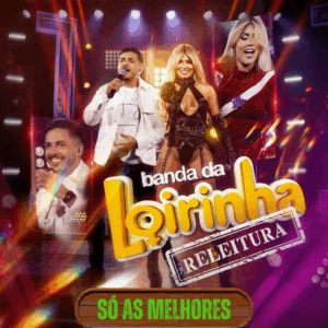 BANDA DA LOIRINHA - SÓ AS MELHORES