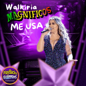 MAGNIFICOS WALKIRIA- ME USA